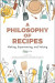 Philosophy of Recipes -- Bok 9781350145931