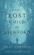The Lost Child of Lychford -- Bok 9780765389770