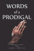 Words of a Prodigal -- Bok 9781098034962