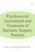 Psychosocial Assessment and Treatment of Bariatric Surgery Patients -- Bok 9780415892193