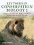 Key Topics in Conservation Biology 2 -- Bok 9780470658765