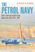 The Petrol Navy -- Bok 9781399062855