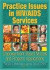 Practice Issues in HIV/AIDS Services -- Bok 9780789023025