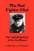 The Red Fighter Pilot -- Bok 9780979181337