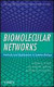 Biomolecular Networks -- Bok 9780470243732