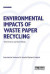 Environmental Impacts of Waste Paper Recycling -- Bok 9781138422964