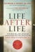 Life After Life: The Bestselling Original Investigation That Revealed Near-Death Experiences -- Bok 9780062428905