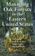 Managing Oak Forests in the Eastern United States -- Bok 9781498742887
