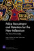 Police Recruitment and Retention for the New Millennium -- Bok 9780833050175