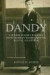 Dandy: A Jewish Boxer's Journey From Russian Immigrant To Boxing Champion -- Bok 9780615523583