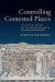 Controlling Contested Places -- Bok 9780520303379