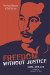 Freedom without Justice -- Bok 9780824857943