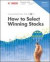 How to Select Winning Stocks -- Bok 9780471719588