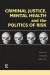 Criminal Justice, Mental Health and the Politics of Risk -- Bok 9781138162907