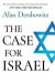 The Case for Israel -- Bok 9781620457962