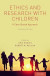 Ethics and Research with Children -- Bok 9780190671938