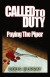 Called To Duty - Book 2 - Paying The Piper -- Bok 9781786954374