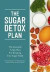 Sugar Detox Plan - The Essential 3-step Plan For Breaking Your Sugar Habit -- Bok 9781682680025