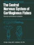 The Central Nervous System of Cartilaginous Fishes -- Bok 9783642689253
