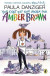 You Can't Eat Your Chicken Pox, Amber Brown -- Bok 9781101660607