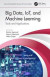 Big Data, IoT, and Machine Learning -- Bok 9781000098303
