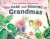The Care and Keeping of Grandmas -- Bok 9780735271340