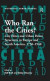 Who Ran the Cities? -- Bok 9781351873086