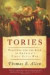 Tories: Fighting for the King in America's First Civil War -- Bok 9780061241819