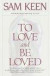 To Love and Be Loved -- Bok 9780553375282