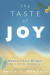 The Taste of Joy -- Bok 9780738773681