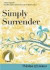 Simply Surrender -- Bok 9781594711541