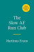 Slow Af Run Club -- Bok 9780593421727