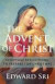 The Advent of Christ -- Bok 9781616366513