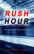Rush Hour -- Bok 9781777389147