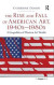 The Rise and Fall of American Art, 1940s1980s -- Bok 9781472411716