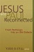 Jesus and Paul Reconnected -- Bok 9780802831491