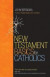 New Testament Basics for Catholics -- Bok 9781594715822