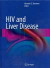 HIV and Liver Disease -- Bok 9781441917119