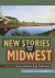 New Stories from the Midwest -- Bok 9780804040457