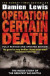 Operation Certain Death -- Bok 9781787460874