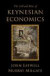 The Fall and Rise of Keynesian Economics -- Bok 9780199777693