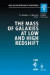 The Mass of Galaxies at Low and High Redshift -- Bok 9783642055249