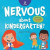 Nervous About Kindergarten? -- Bok 9781960320742