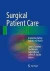 Surgical Patient Care -- Bok 9783319440088