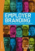 Employer branding : så bygger arbetsgivare starka varumärken -- Bok 9789144109077