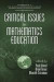 Critical Issues in Mathematics Education -- Bok 9781607520405