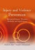 Injury and Violence Prevention -- Bok 9780787977641