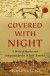 Covered with Night -- Bok 9781631495878