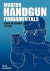 Modern Handgun Fundamentals -- Bok 9780615573250