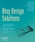 Blog Design Solutions -- Bok 9781590595817